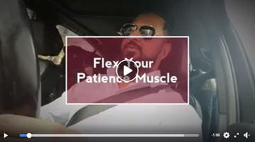 flex your patience muscle